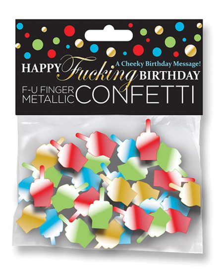 Happy Fucking Birthday Fu Finger Confetti | XXXToyz-R-Us.com