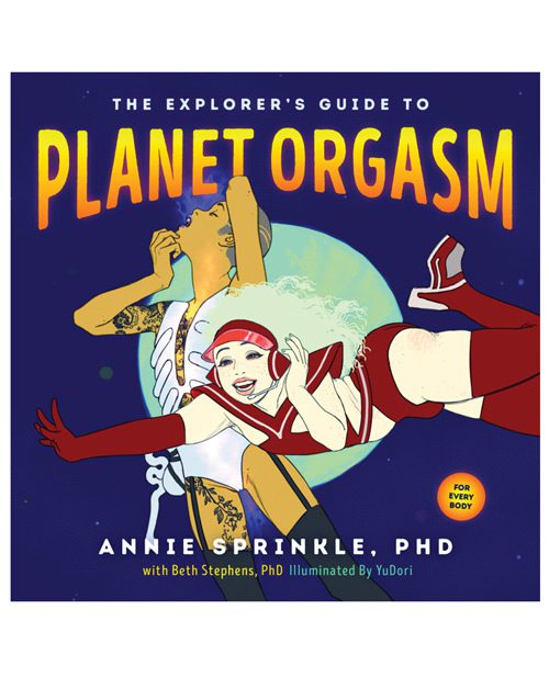 The Explorer's Guide To Planet Orgasm | XXXToyz-R-Us.com